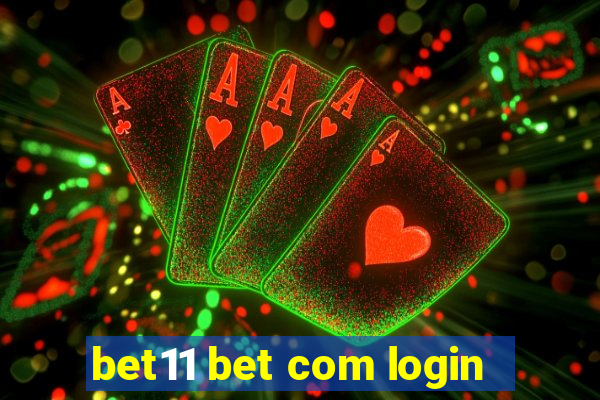 bet11 bet com login